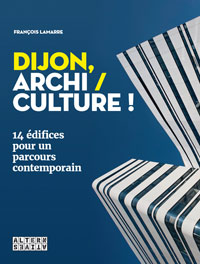 Dijon, archi / culture !