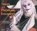 LES SURS DE LA PERPÉTUELLE INDULGENCE