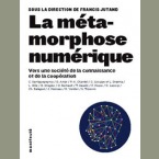 M�tamorphose num�rique (La)