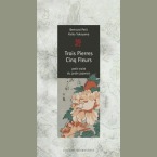 Trois pierres cinq fleurs