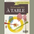 Du bon usage d'être à table