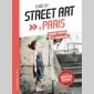 guide du street art  paris (2022/2023)