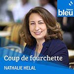 Nathalie Helal Coup fourchette France bleu