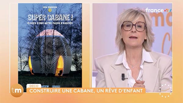 Super cabanes  sur TELEMATIN 1