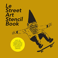 Street Art Stencil Book (Le) 