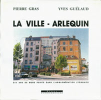 Ville arlequin (La) 