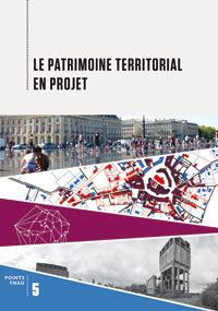 Patrimoine territorial en projet (Le)