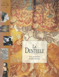 Dentelle (La)