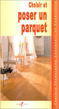 Choisir et poser un parquet