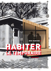 Habiter le temporaire (Mini Maousse 6)