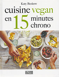 Cuisine vegan en 15 minutes chrono