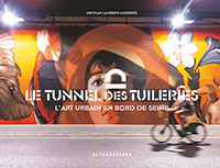 Tunnel des Tuilerie (Le)