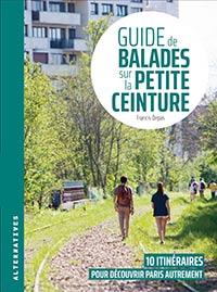 Guide de balades sur la Petite Ceinture