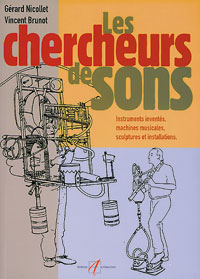 Chercheurs de sons (Les)