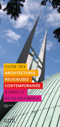 Guide des architectures religieuses contemporaines