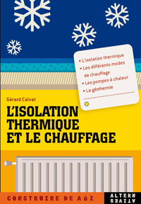 Isolation thermique et le chauffage (L')