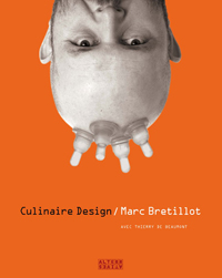 Culinaire Design / Marc Bretillot