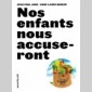 nos enfants nous accuseront