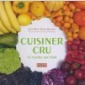 cuisiner cru