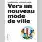 vers un nouveau mode de ville
