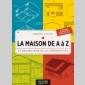 la maison de a  z