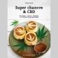 super chanvre & cbd