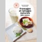fromages et laitages naturels faits maison (2021)