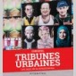 tribunes urbaines