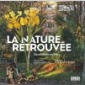 nature retrouve (la)