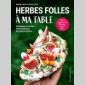 herbes folles  ma table
