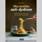 mes recettes anti-dysbiose
