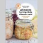 aliments ferments, aliments sant (2025)
