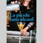 picole sans alcool (la)