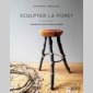 sculpter la for�t