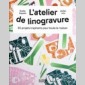 atelier de linogravure (l')