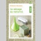 mnage au naturel (le) (2009/2015)
