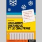 isolation thermique et le chauffage (l')