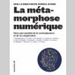 mtamorphose numrique (la)
