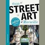 Guide du street art  Marseille