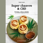 Super chanvre & CBD