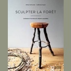 Sculpter la forêt