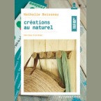 Créations au naturel
